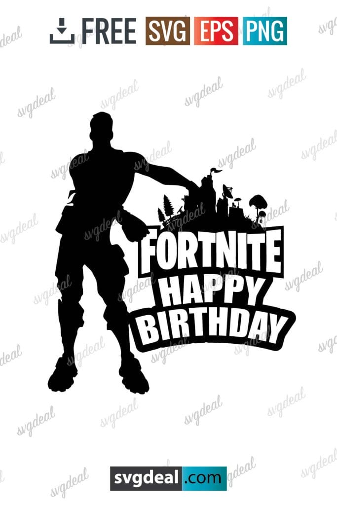 Free Fortnite Happy Birthday SVG Free - SVGDeal.com