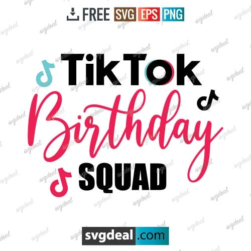 Tiktok Birthday Svg Free