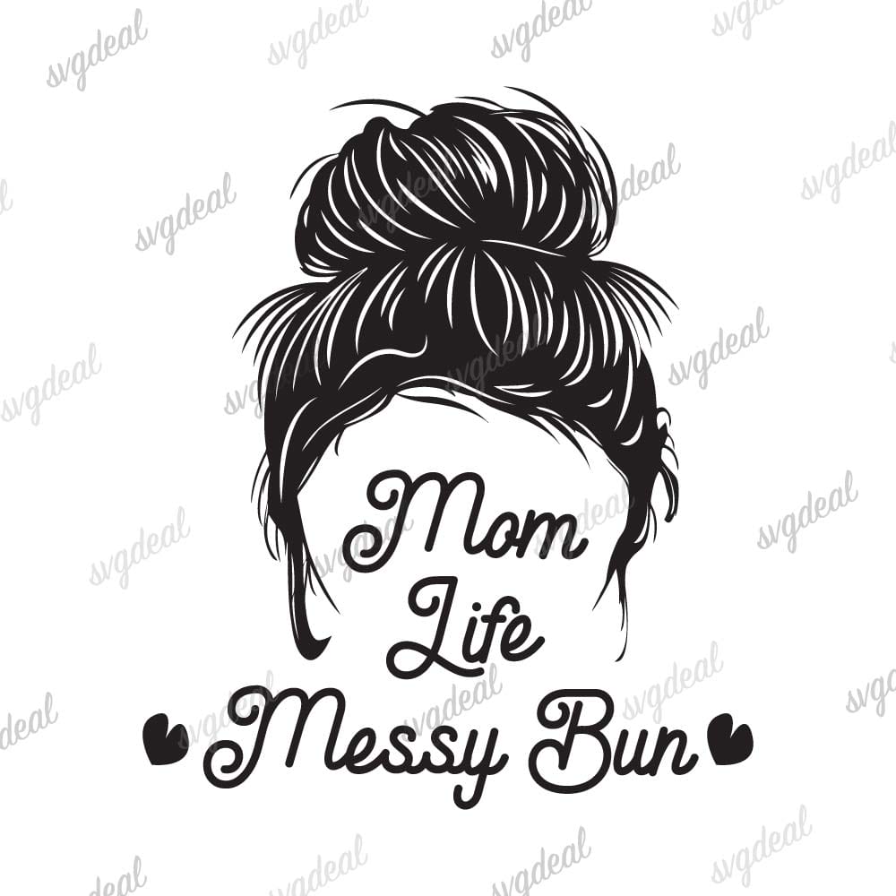 Mom Life Messy Bun Svg