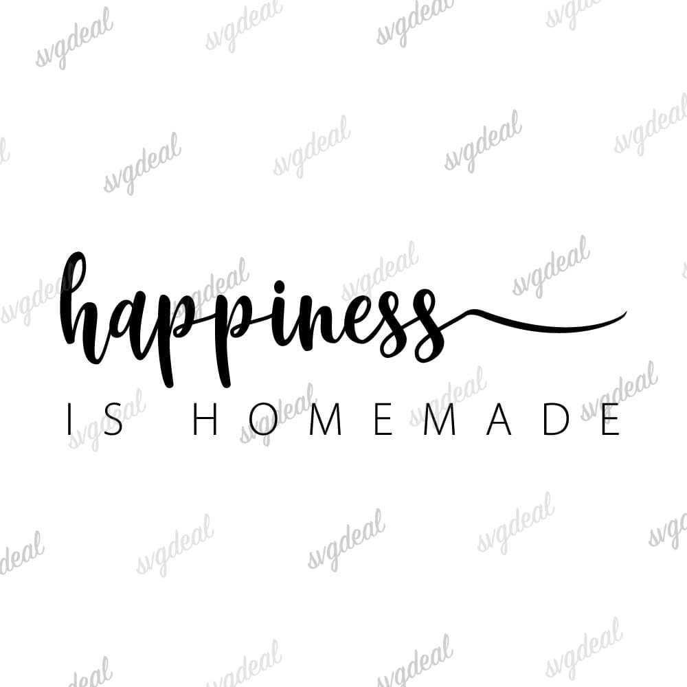 Happiness Is Homemade Svg