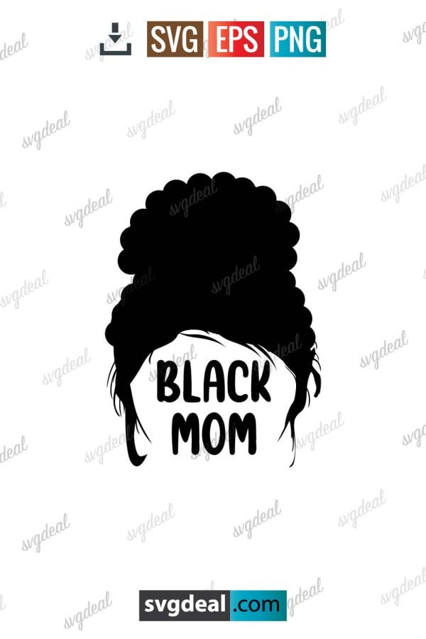 Black Mom Life Svg