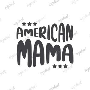 American Mama Svg