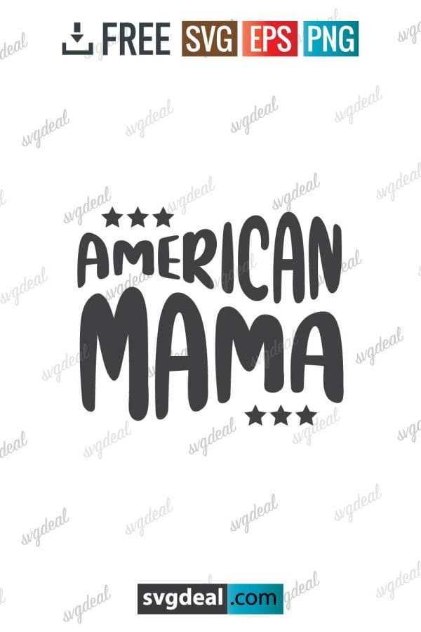 American Mama Svg