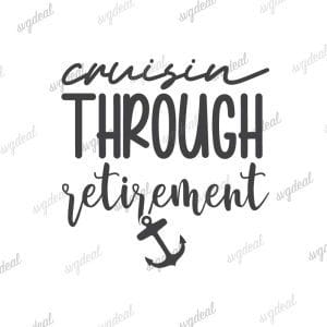 Cruisin Through Retirement SVG