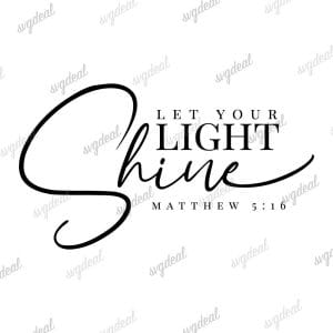 Let Your Light Shine Svg