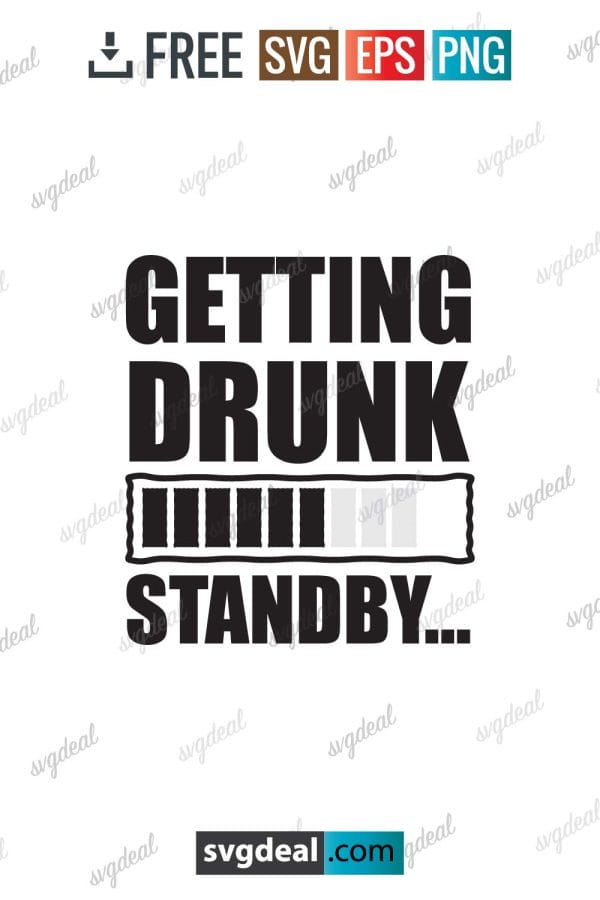 Getting Drunk Standby Svg