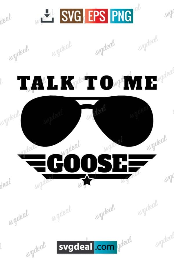 Talk To Me Goose Svg