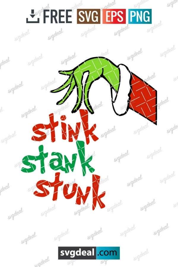 Grinch Stink Stank Stunk Svg