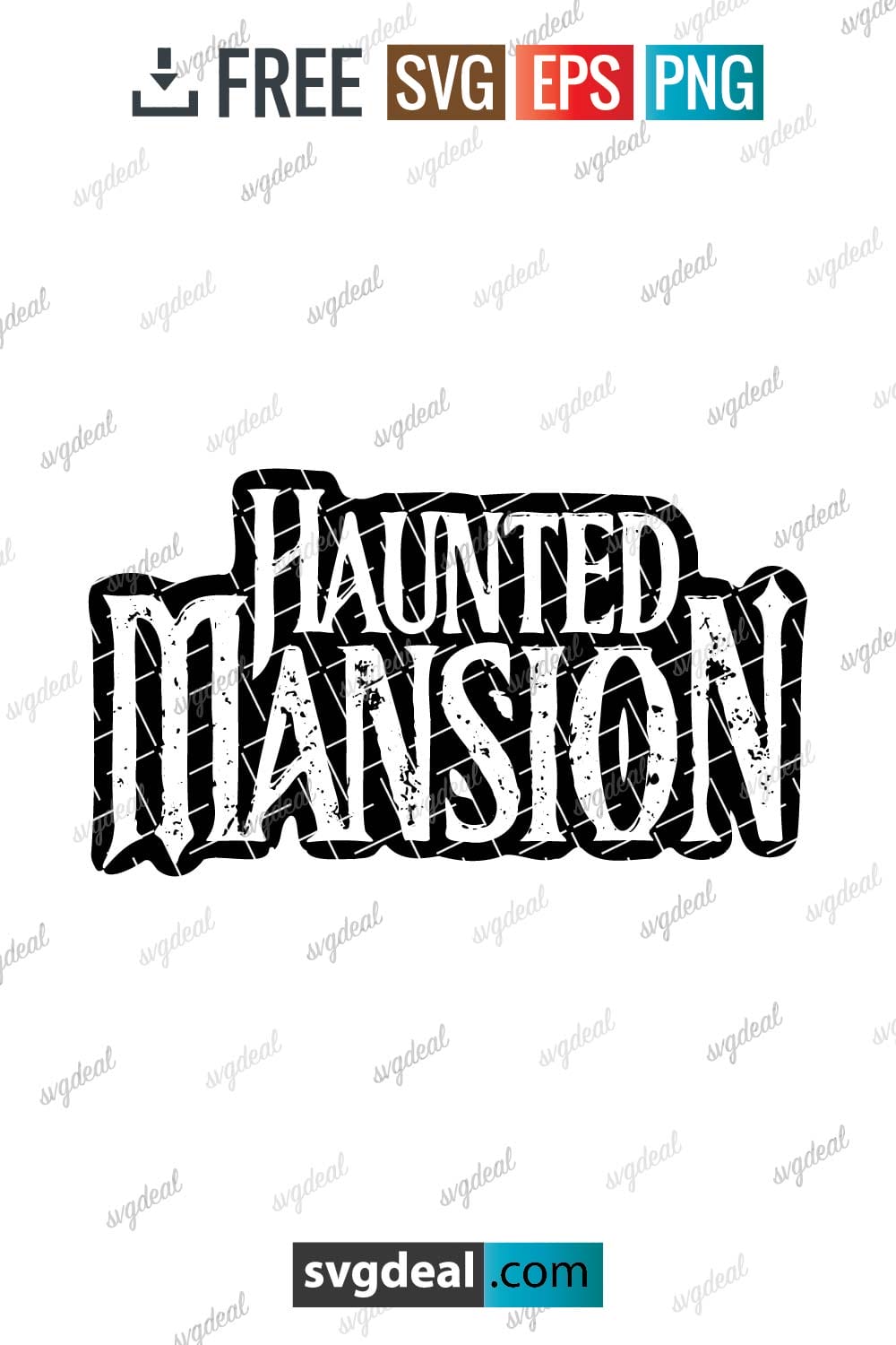 Free Haunted Mansion Svg - SVGDeal.com