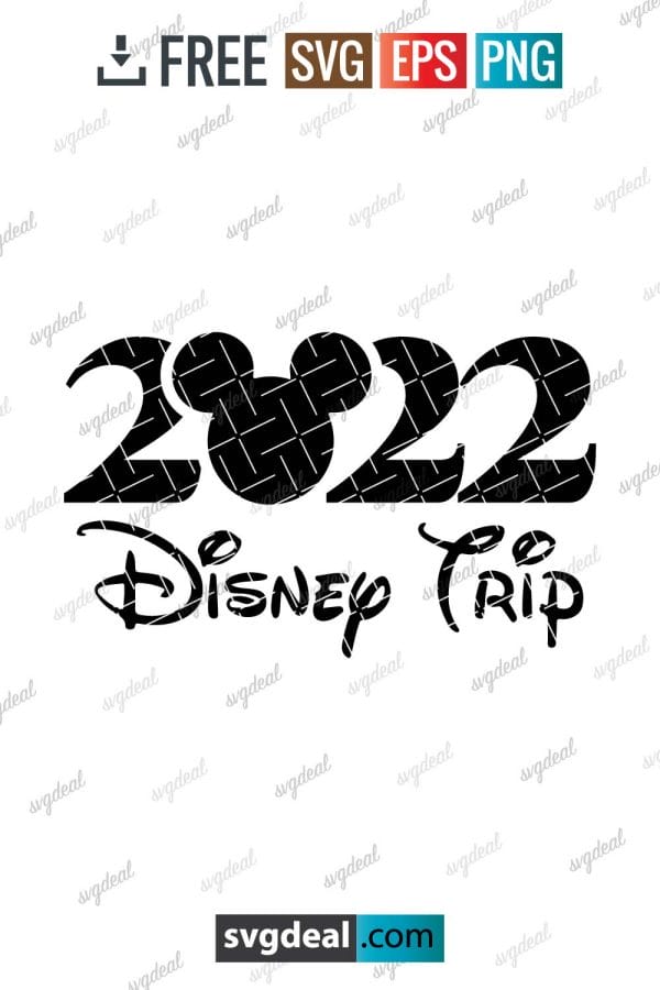 Disney Trip 2022 Svg