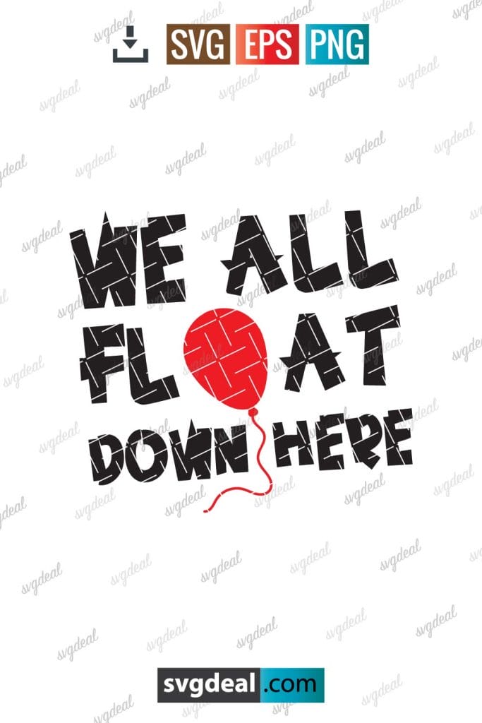 Free We All Float Down Here Svg Files