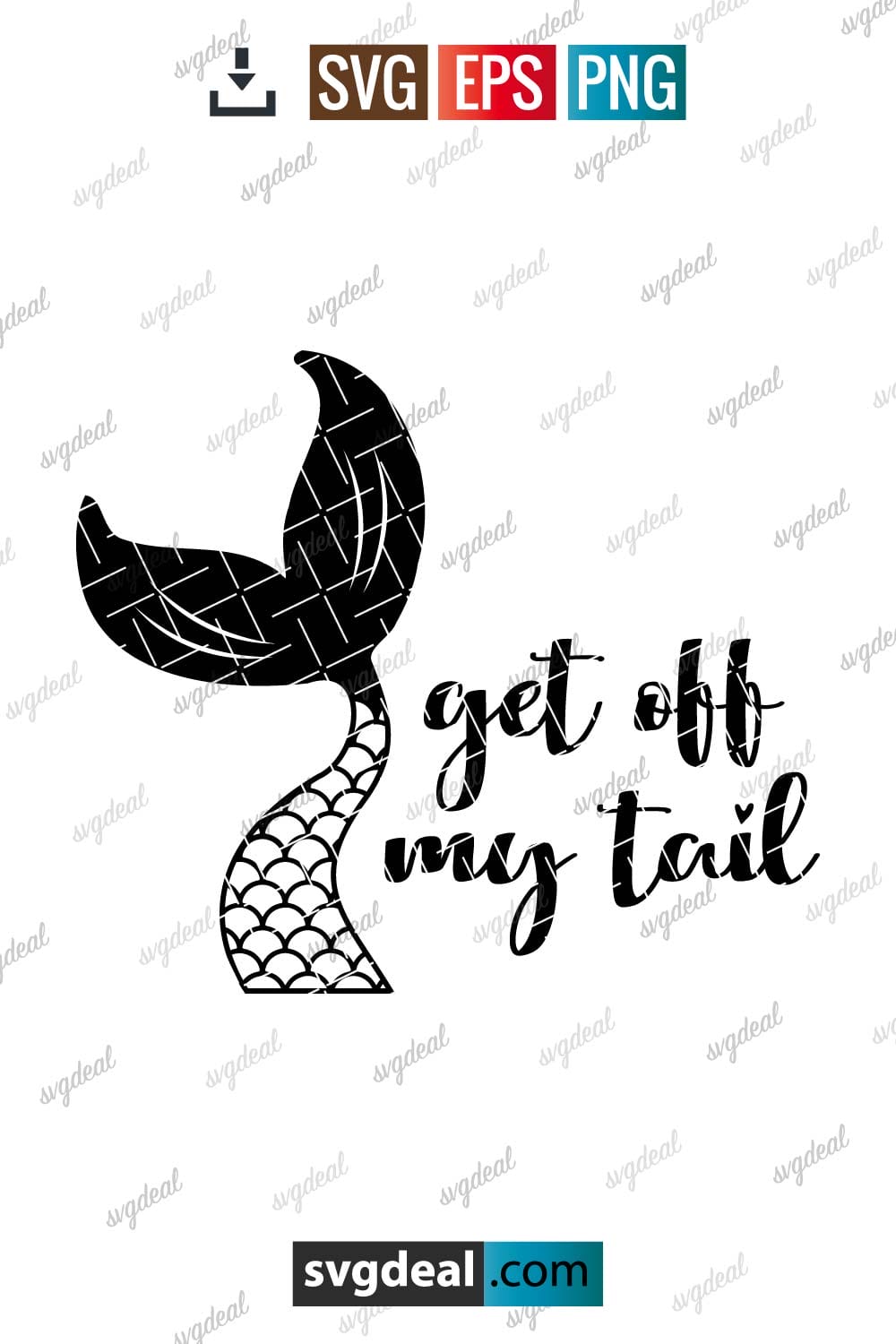 Free Get Off My Tail Svg - SVGDeal.com