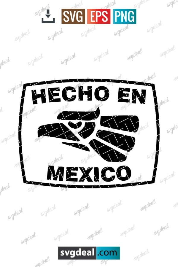 Hecho En Mexico Svg