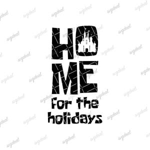 Home For The Holidays Svg