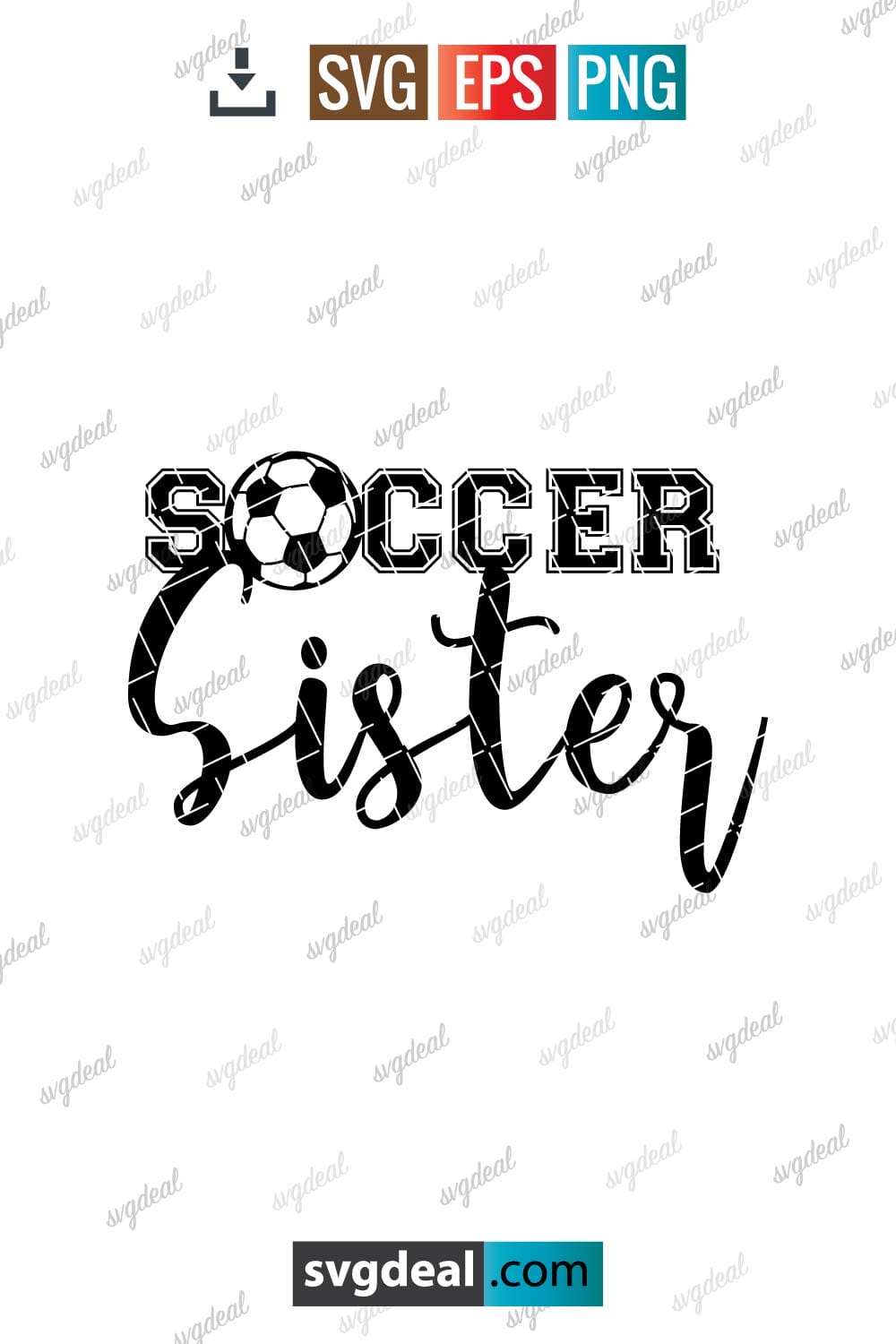 Free Soccer Sister Svg - SVGDeal.com