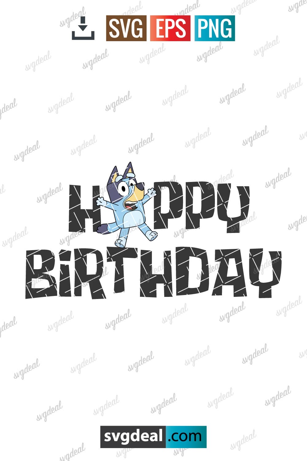 Free Bluey Birthday Svg 2861