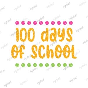 100 Days Of School Svg