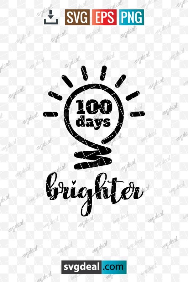 100 Days Brighter Svg