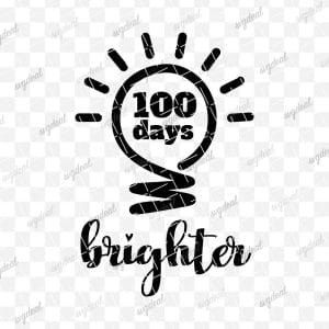 100 Days Brighter Svg