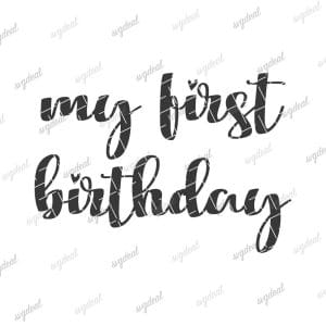 First Birthday Svg