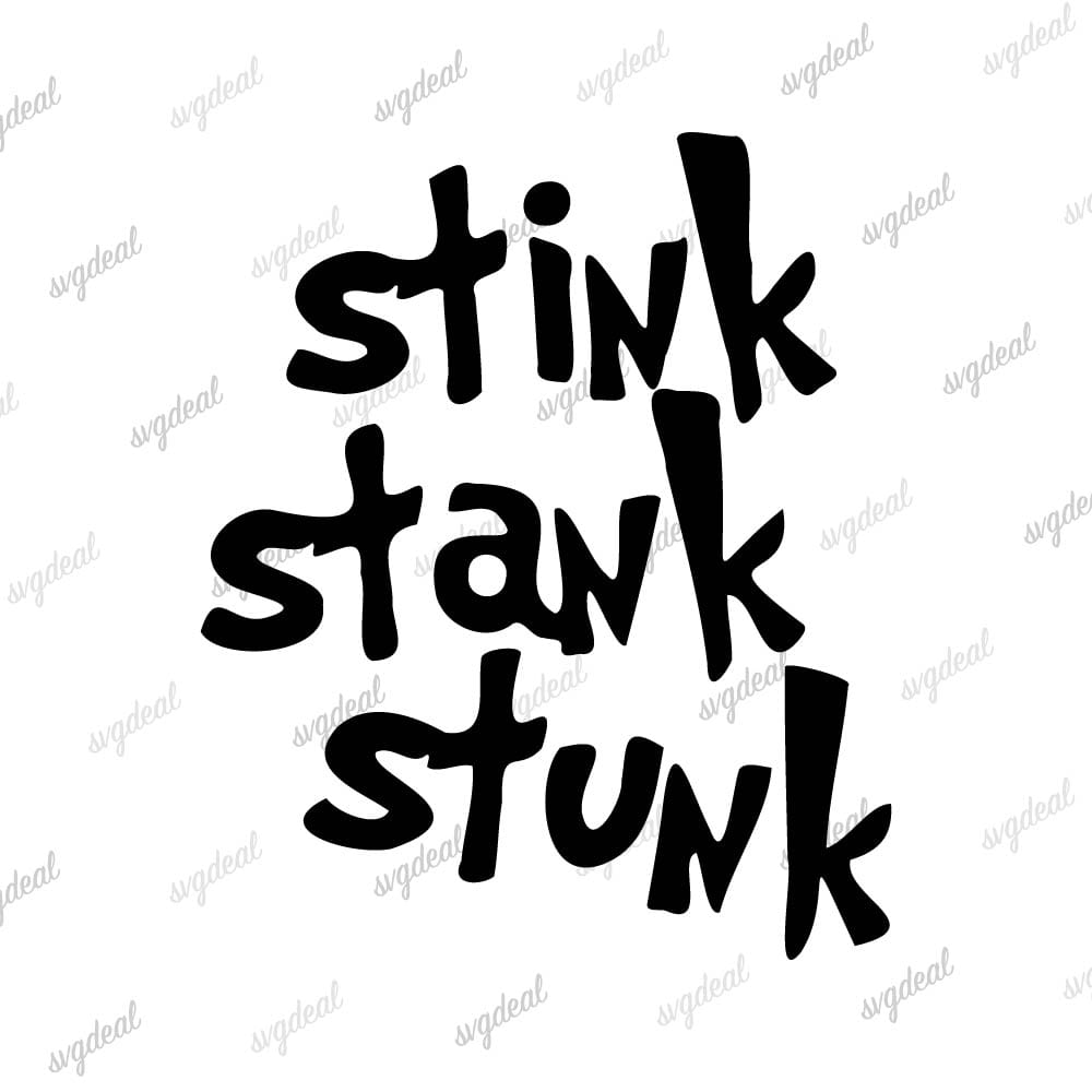 Stink Stank Stunk Svg