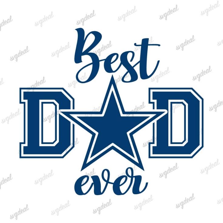 Best Dad Ever Dallas Cowboys Svg