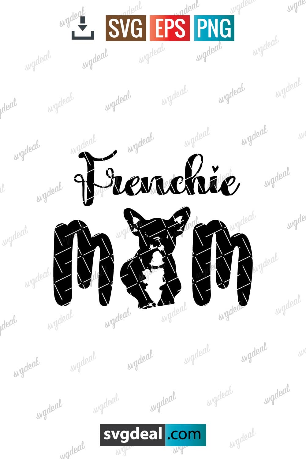 Free Frenchie Mama Svg - SVGDeal.com
