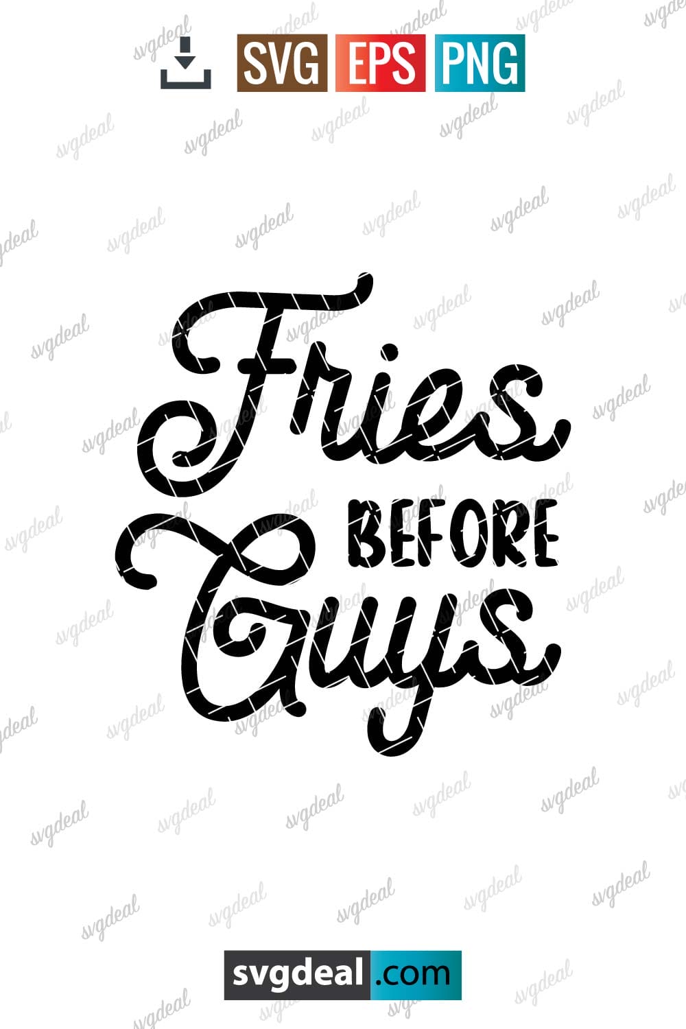 Fries Before Guys Svg