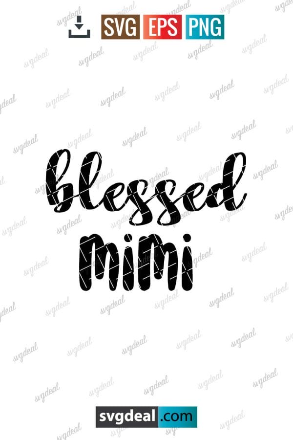 Blessed Mimi Svg