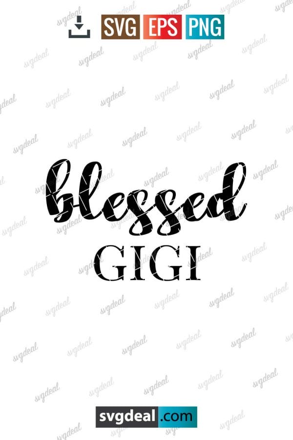 Blessed Gigi Svg
