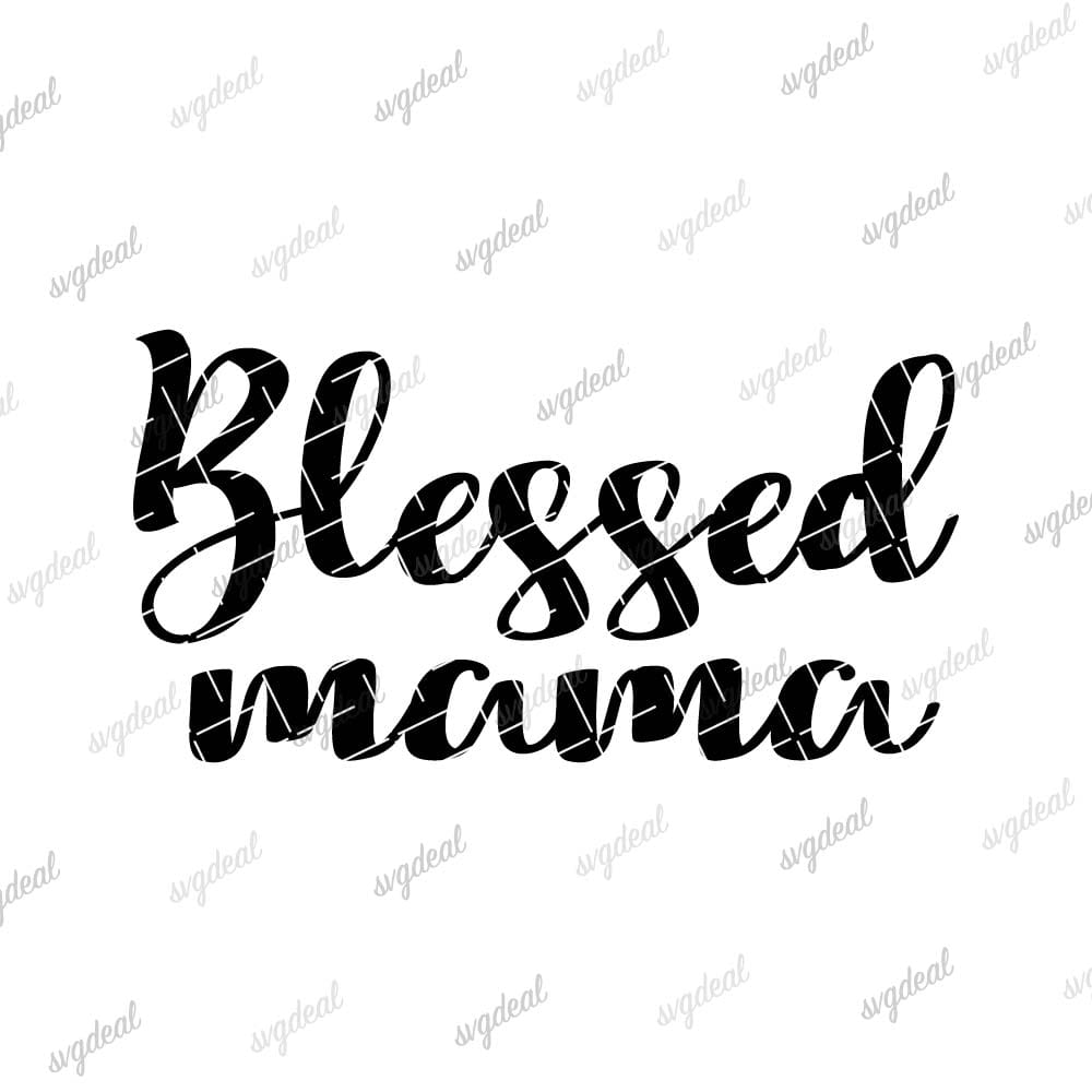 Blessed Mama Svg