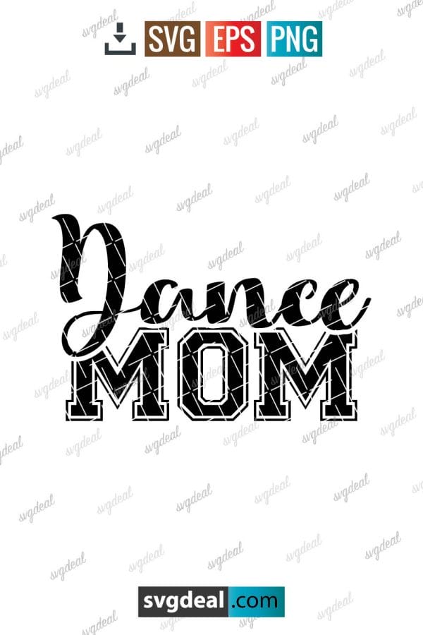 Dance Mom Svg