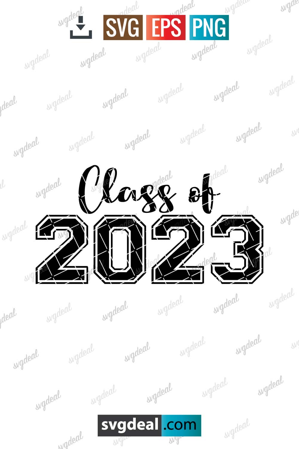 Free Class Of 2023 Svg Free - SVGDeal.com