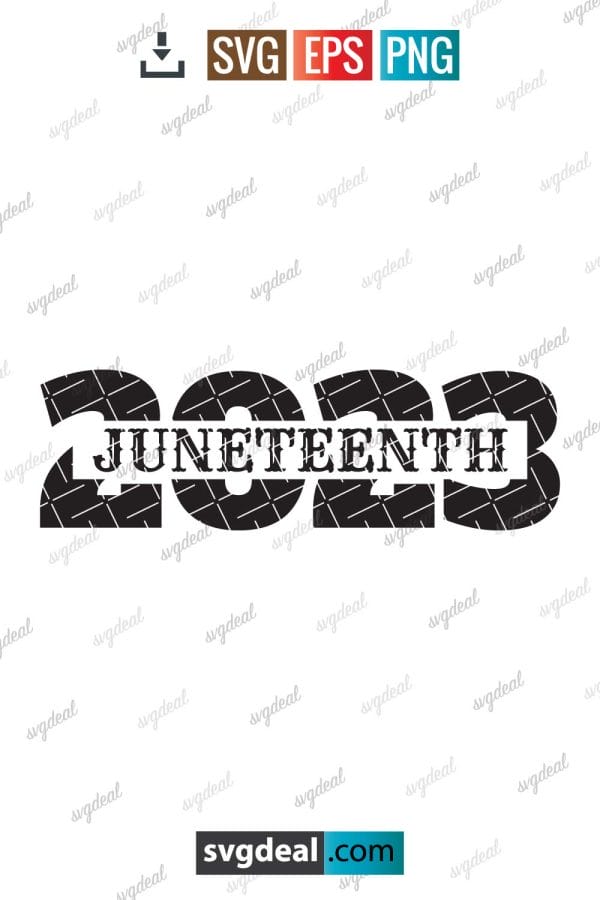 Juneteenth 2023 Svg