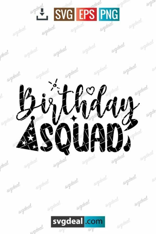 Birthday Squad Svg