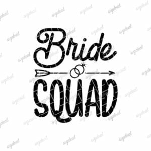 Bride Squad Svg