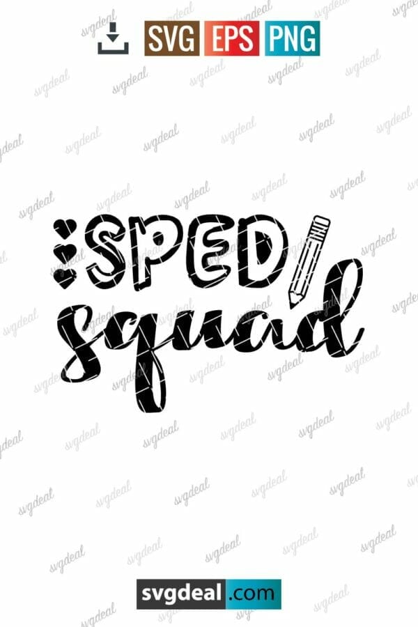 Sped Squad Svg