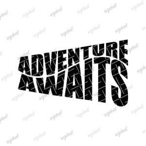 Adventure Awaits Svg