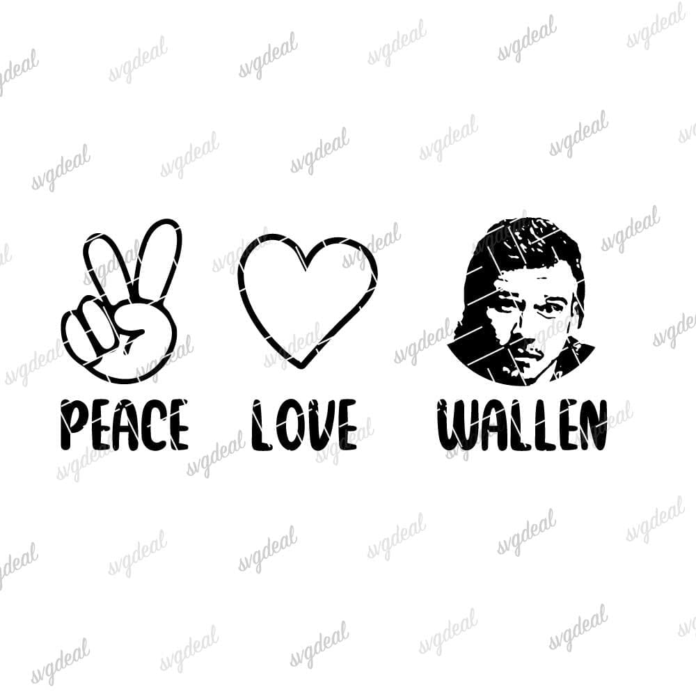 Peace Love Wallen Svg