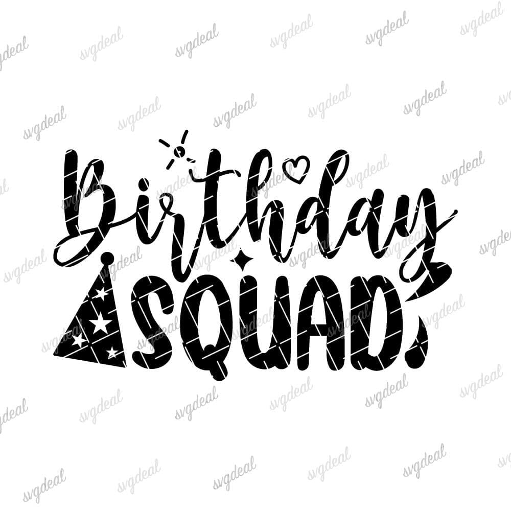 Birthday Squad Svg