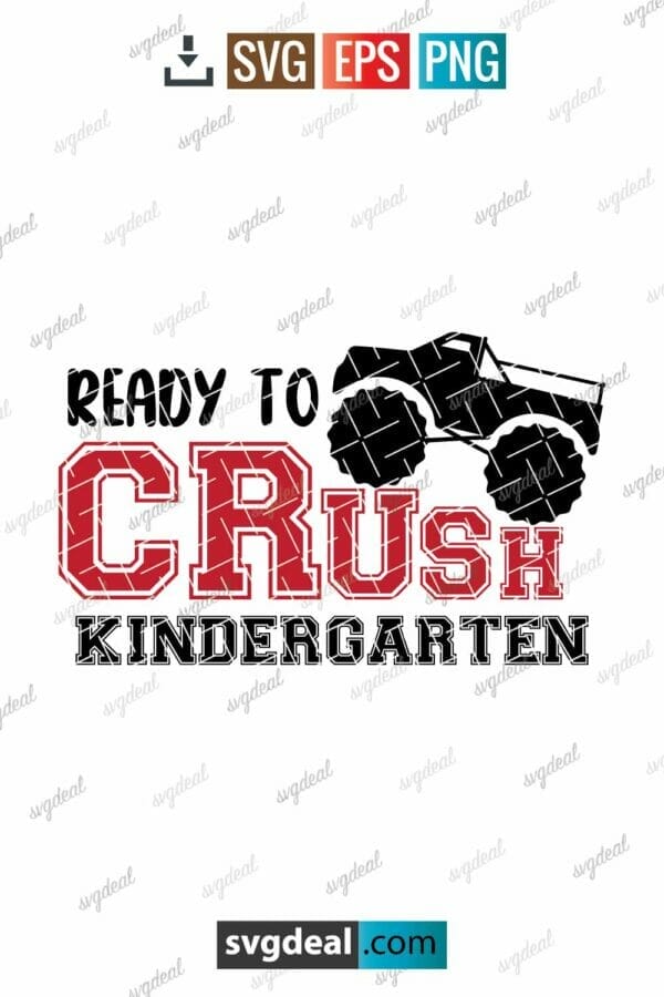 Ready To Crush Kindergarten Svg
