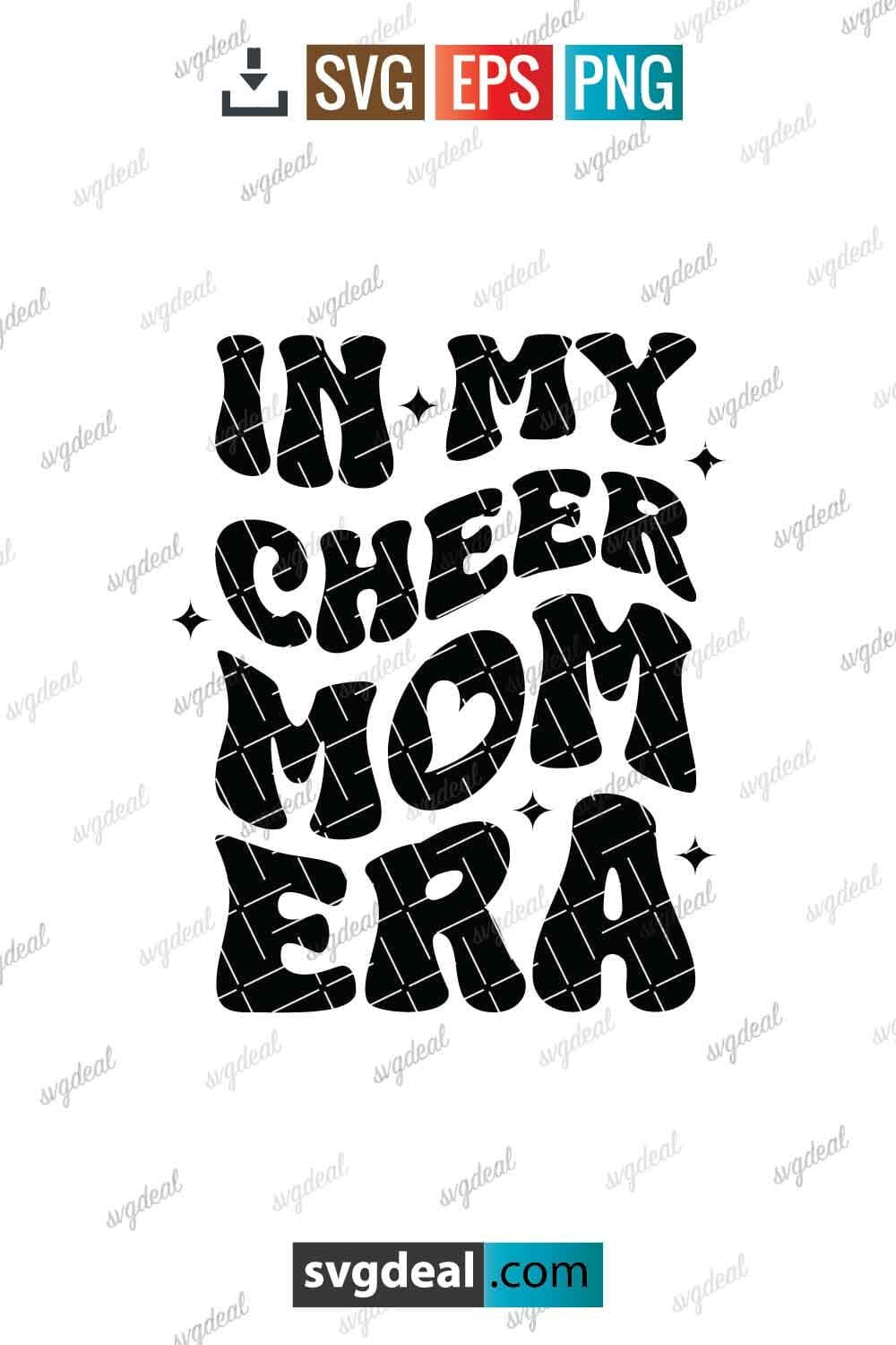 Free In My Cheer Mom Era Svg - SVGDeal.com