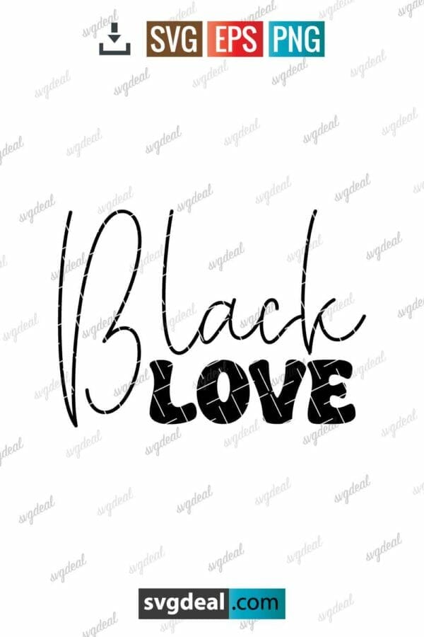 Black Love Svg