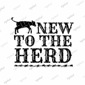 New To The Herd Svg