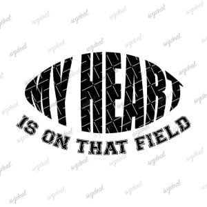 My Heart Is On That Field Svg