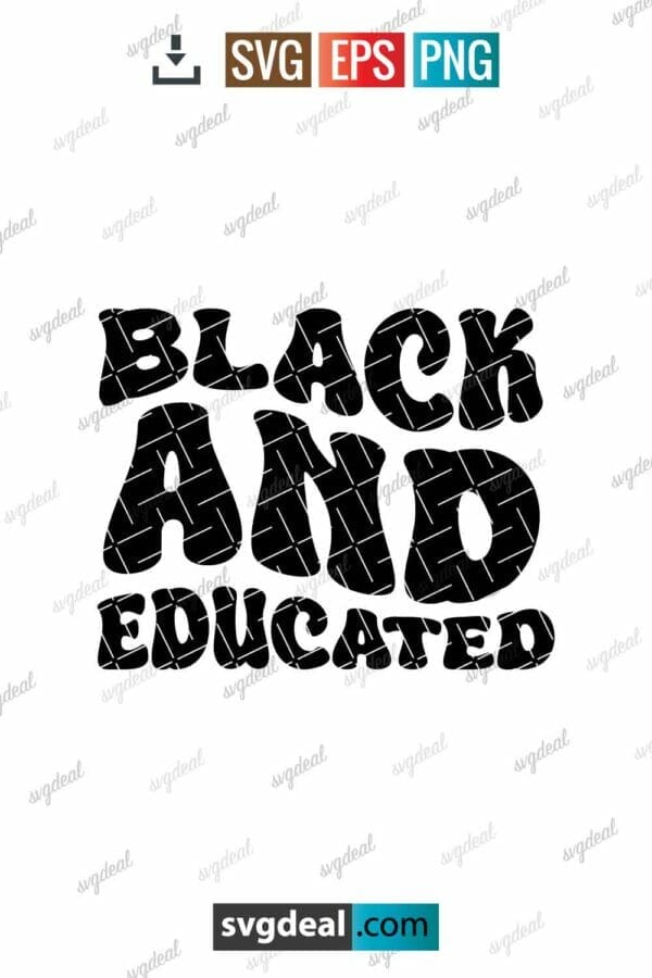 Black And Educated Svg