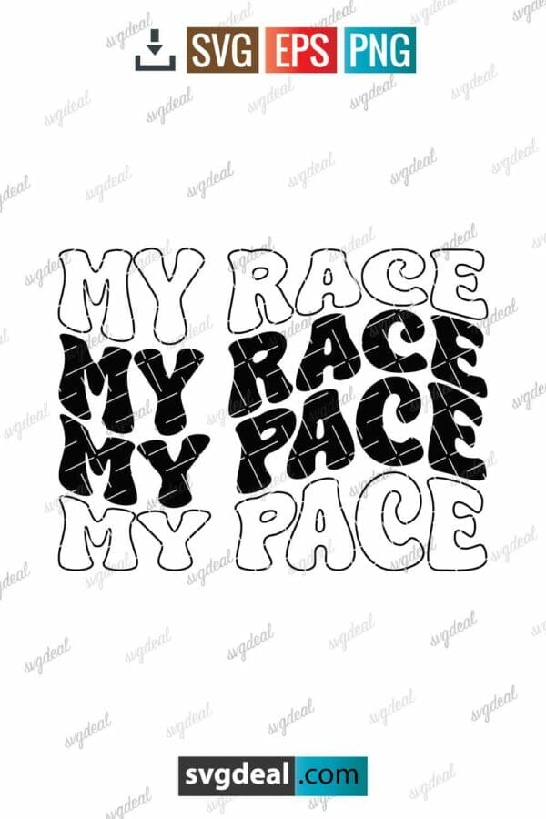 My Race My Pace Svg