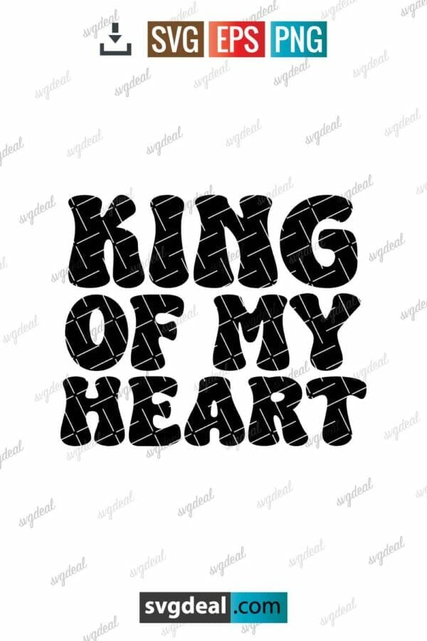 King Of My Heart Svg
