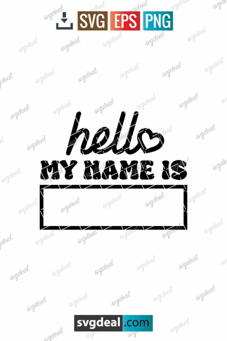 Free Hello My Name Is Svg - SVGDeal.com
