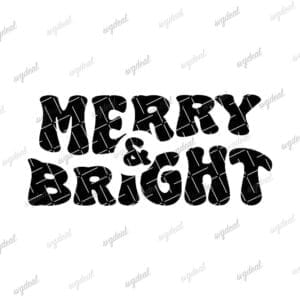 Merry And Bright Svg